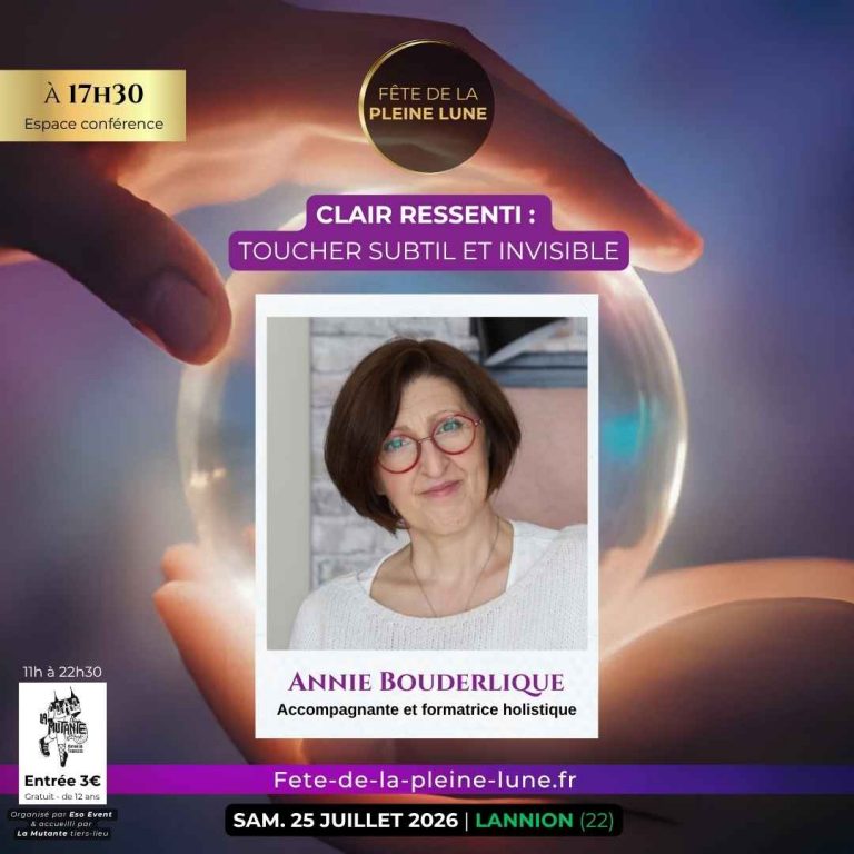 Conférence 7 - Clair Ressenti - Annie Bouderlique - Fete de la Pleine Lune 2026
