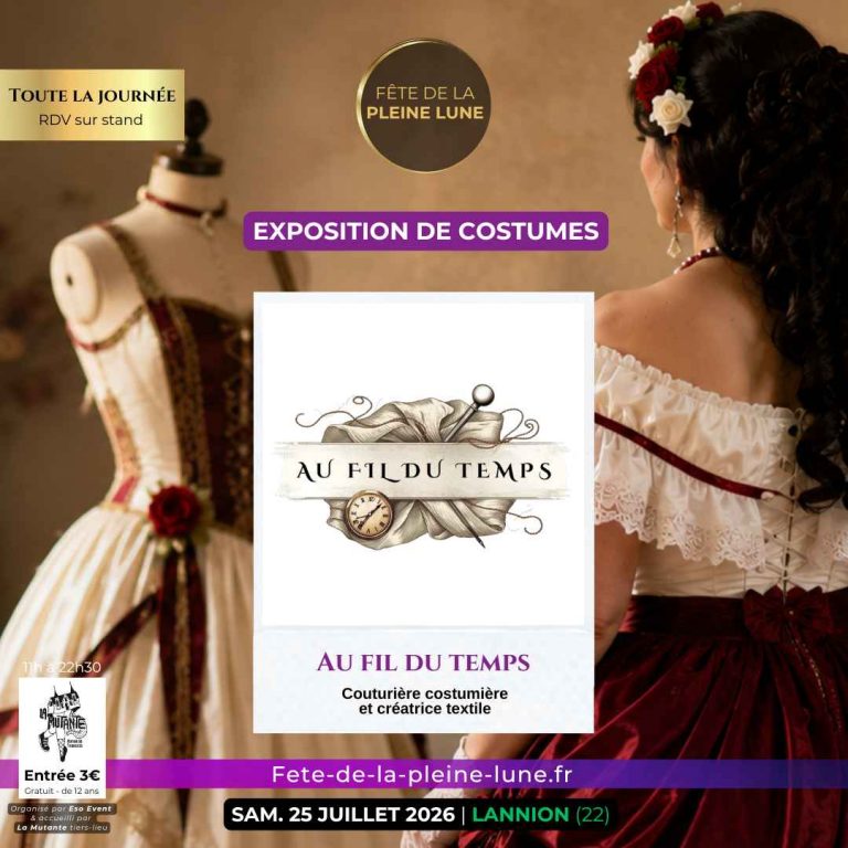 Animation 14 - Exposition de costumes - Au Fil du Temps - Fete de la Pleine Lune 2026