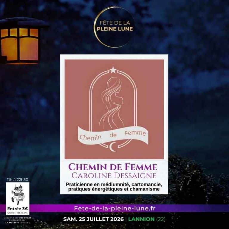 Caroline Dessaigne - Chemin de femme - Fete de la Pleine Lune 2026