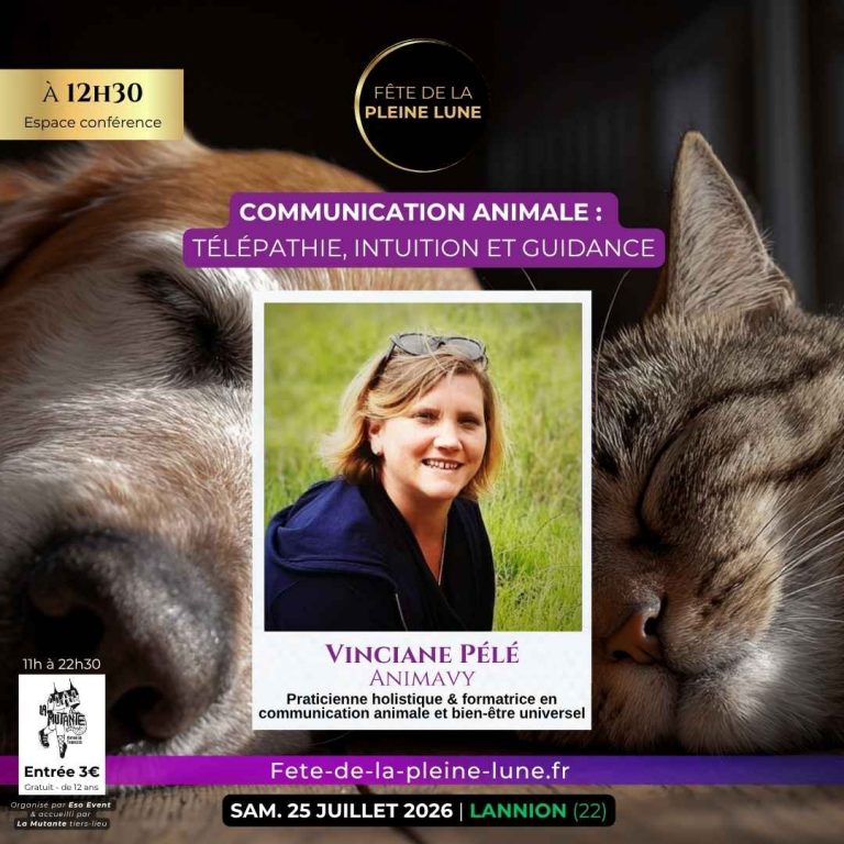 Conférence 2 - Communication animale - Vinciane Pélé - Animavy - Fete de la Pleine Lune 2026