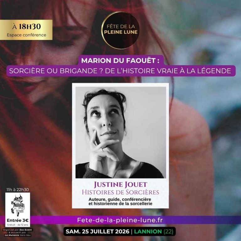 Conférence 8 - Marion du Faouët - Justine Jouet - Fete de la Pleine Lune 2026