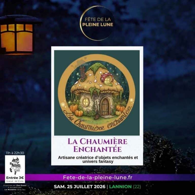 La Chaumière enchantée - Fete de la Pleine Lune 2026