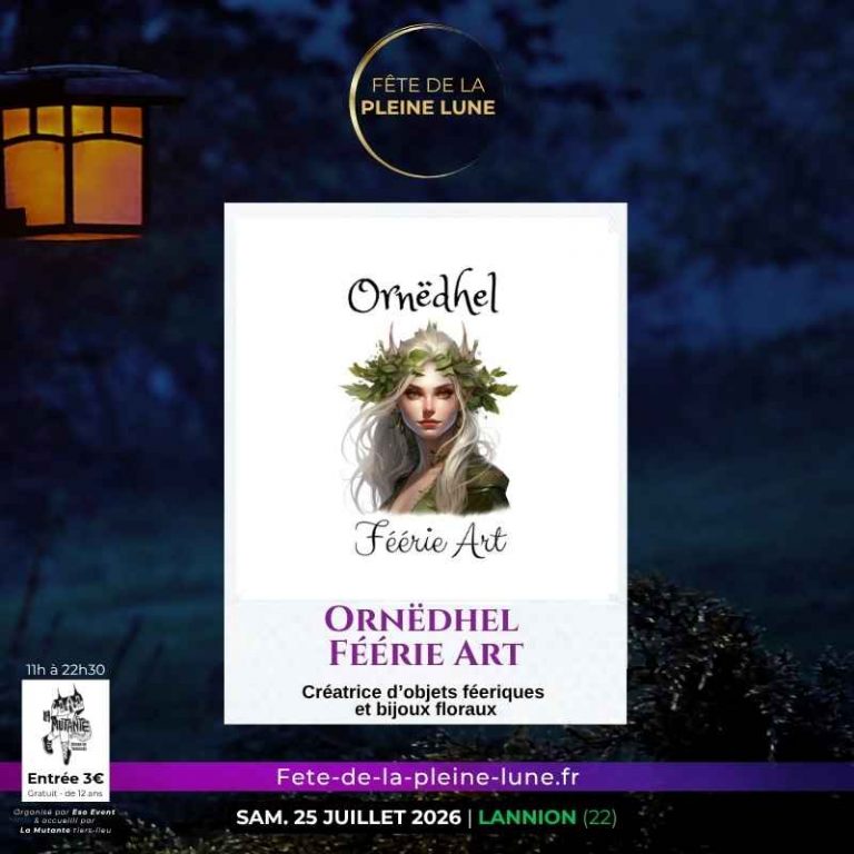 Ornedhel Féerie Art - Fete de la Pleine Lune 2026