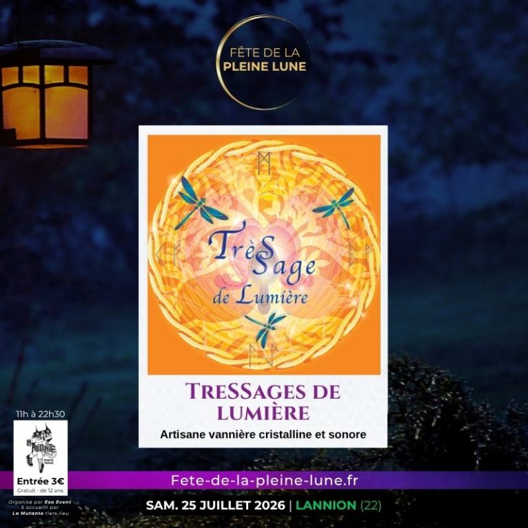 Tressages de Lumière - Fete de la Pleine Lune 2026